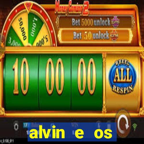 alvin e os esquilos 3 filme completo dublado
